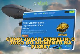 Como Jogar Zeppelin: O Jogo do Momento na Pixbet