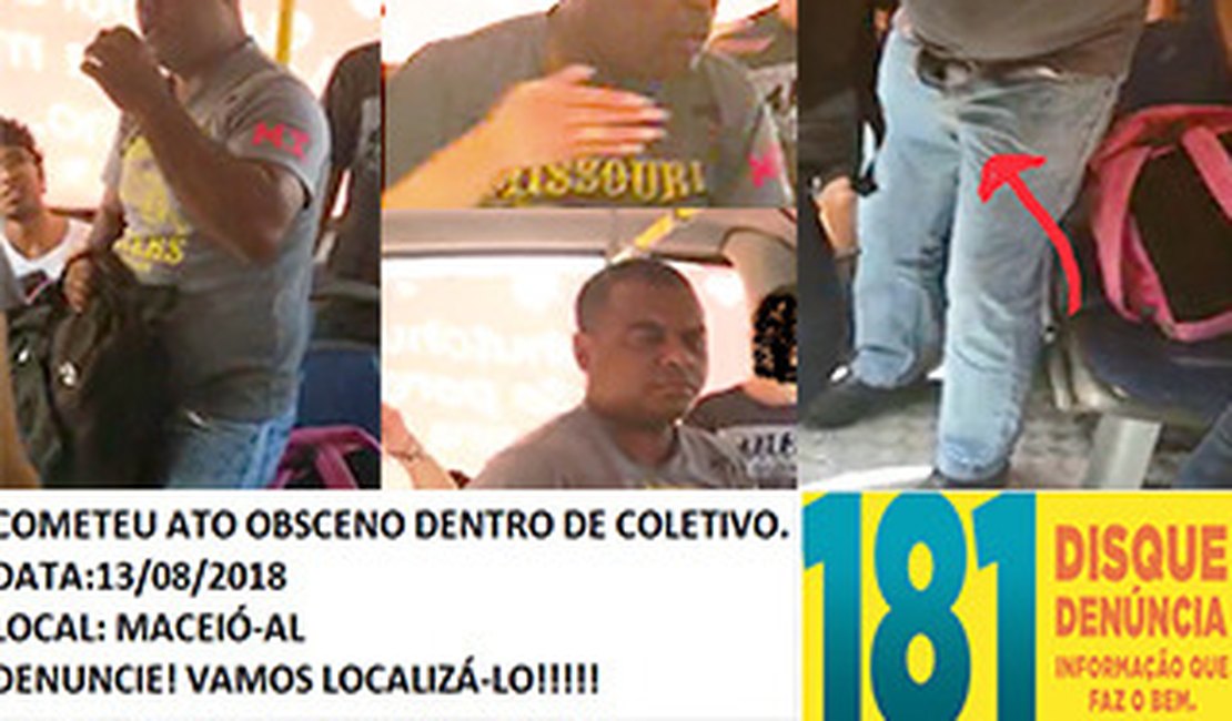 Polícia está à procura do homem que praticou ato obsceno dentro de coletivo em Maceió