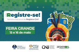 Campanha Registre-se! chega a Feira Grande nesta quinta-feira, 15