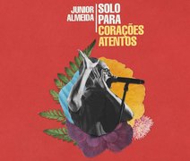 Junior Almeida apresenta show Solo Para Corações Atentos em Penedo na noite de sábado, 17