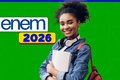 Edital do Enem 2026 é publicado com novidades para concluintes do ensino médio da rede pública