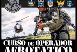 Inscrições abertas para o Curso de Operador Aerotático, em AL
