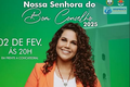 Cantora Eliana Ribeiro fará show de encerramento da festa de Nossa Senhora do Bom Conselho