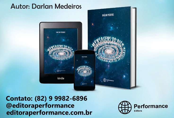 O escritor Darlan Medeiros lança hoje, 09/04, o livro: Mensagens do Além ! Lançamento da Editora Perfor