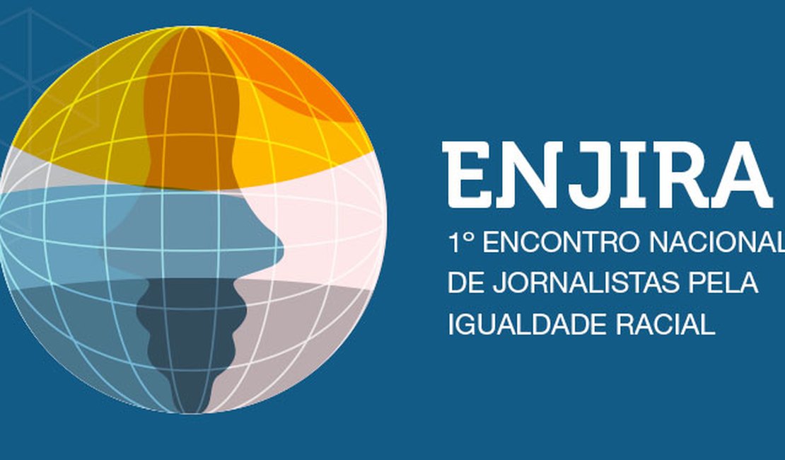 Alagoas vai sediar 1º Encontro Nacional de Jornalistas pela Igualdade Racial