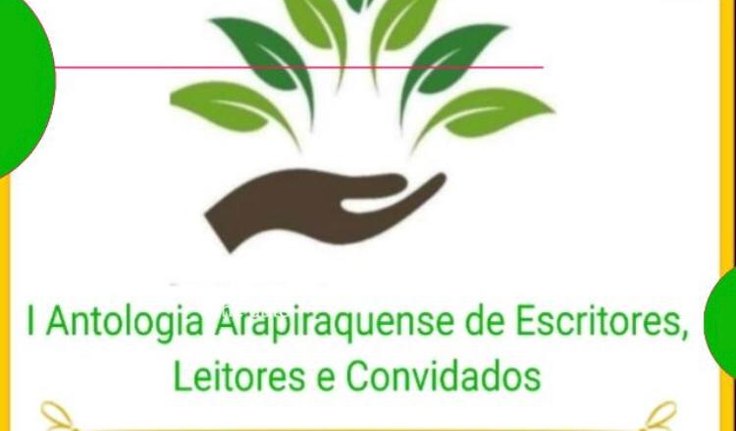 Inscrições abertas para a I Antologia Arapiraquense de Escritores, Leitores e Convidados: evidências literárias no agreste alagoano