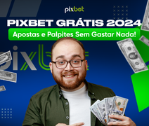 Pixbet Grátis 2024: Apostas e Palpites Sem Gastar Nada!