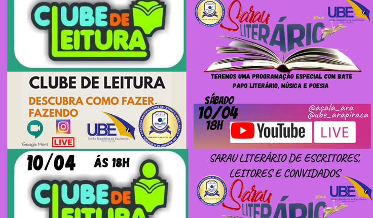 📖 📚 ATENÇÃO! 📣 SÁBADO, DIA 10 DE ABRIL SERÁ O SARAU LITERÁRIO E O CLUBE DE LEITURA ORGANIZADO PELA ACADEMIA ARAPIRAQUENSE DE LETRAS E ARTES - ACALA E A UNIÃO BRASILEIRA DE ESCRITORES - UBE ARAPIRACA QUE SERÁ TRANSMITIDO PELO MEET E YOUTUBE ÀS 18H