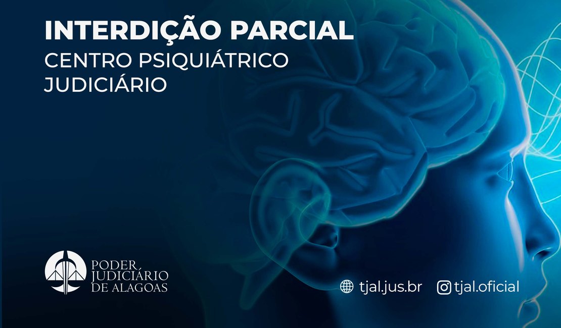 Justiça interdita parcialmente o Centro Psiquiátrico do Judiciário