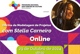 Comitê de Cultura em Alagoas promove oficina de modelagem de projetos culturais