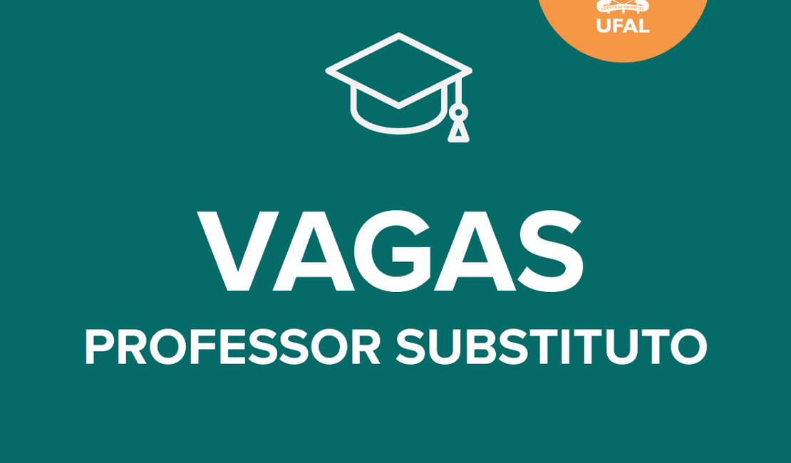 Ufal divulga seleção para professor substituto