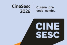CineSesc retoma programação em Arapiraca com sessões gratuitas em setembro