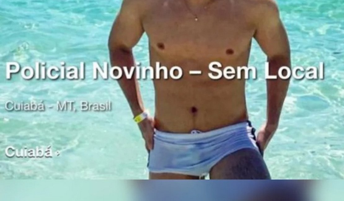 Policial investigado no MT cobrava R$ 200 em troca de '18 cm de puro prazer'