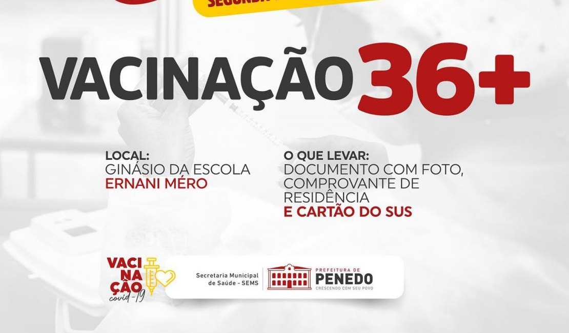 Quem completou 36 anos já pode ser vacinado contra a Covid-19 em Penedo