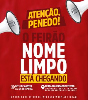 Feirão Nome Limpo será realizado em Penedo