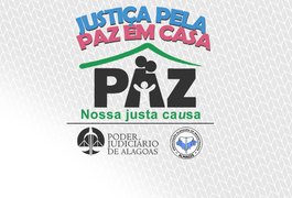 2ª Semana da Justiça pela Paz em Casa julga 44 processos em Maceió