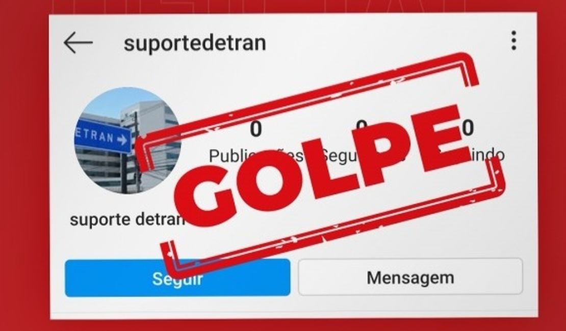 Detran alerta para tentativa de golpe em rede social; entenda