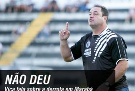 Vica fala sobre derrota em Marabá