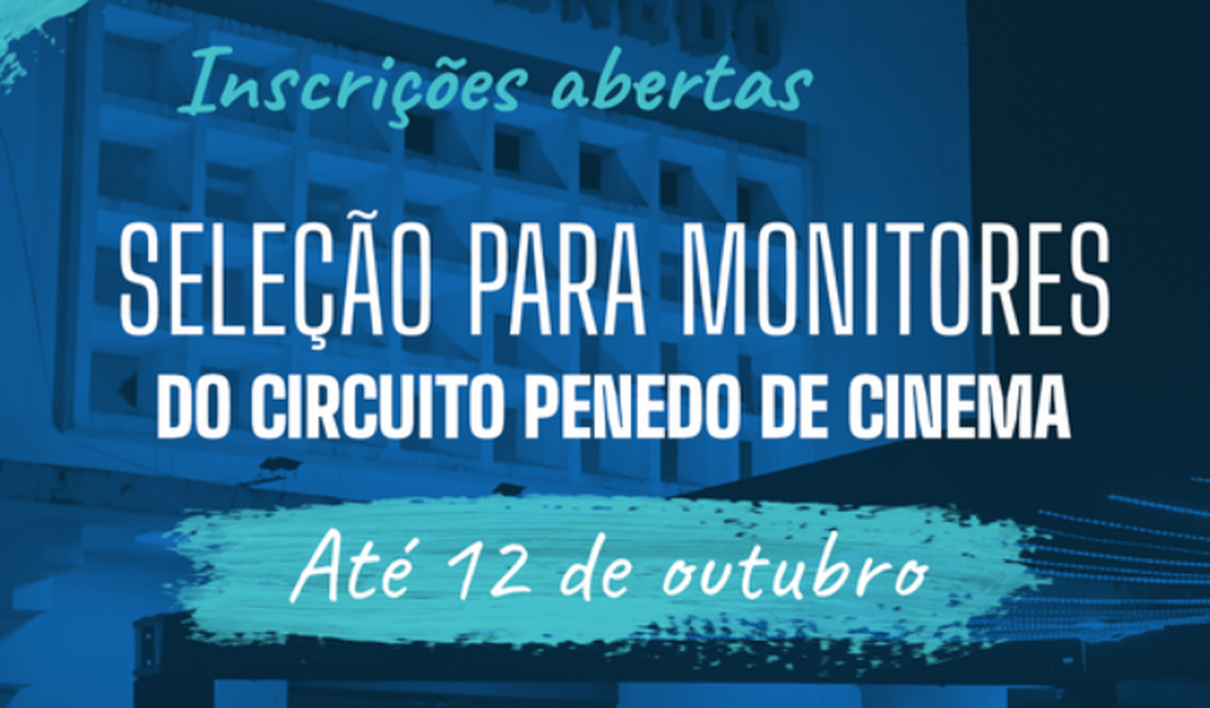 Ufal abre seleção para monitores do Circuito Penedo de Cinema