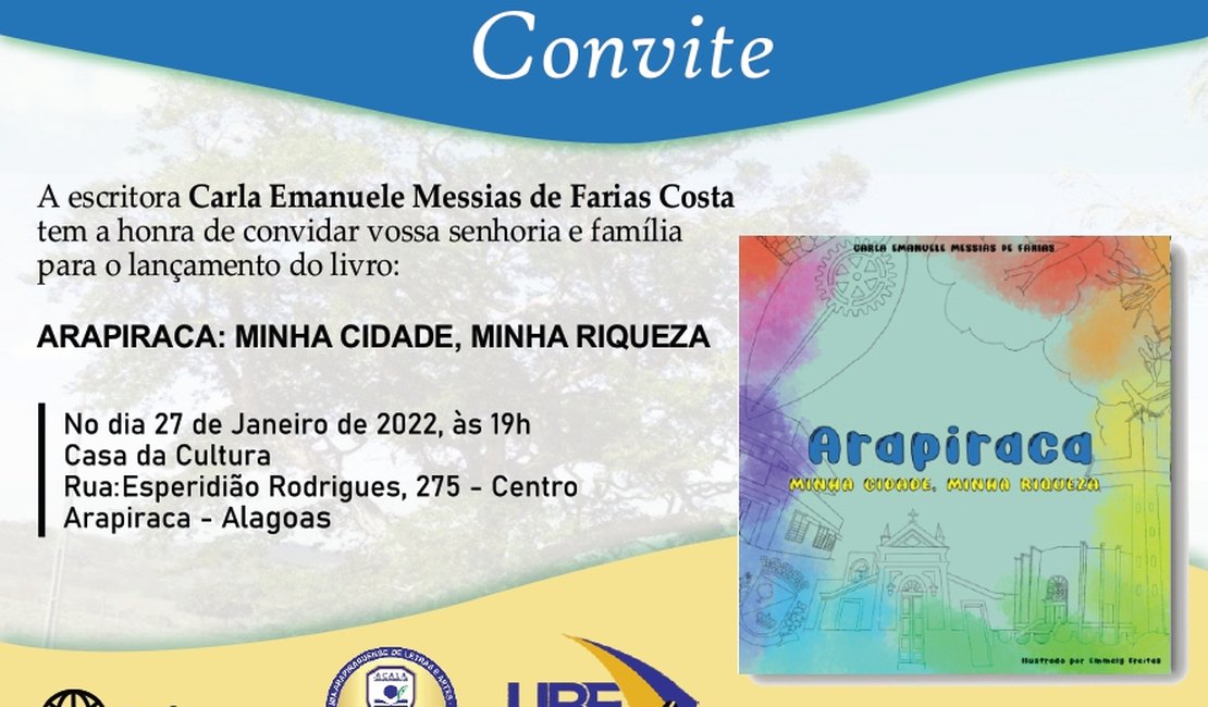 Presidente da Acala lança livro “Arapiraca: minha cidade, minha riqueza”