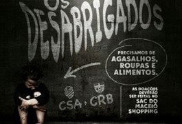 CRB e CSA lançam campanha para arrecadar de doações para desabrigados