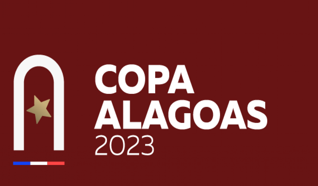 Confira a tabela das quartas de final da Copa Alagoas 2023