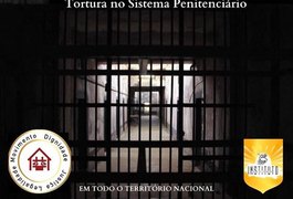 Movimento nacional celebrará Dia contra a tortura em penitenciárias