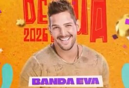 Prefeitura de Arapiraca confirma show da Banda Eva no Folia de Rua no dia 29 de janeiro