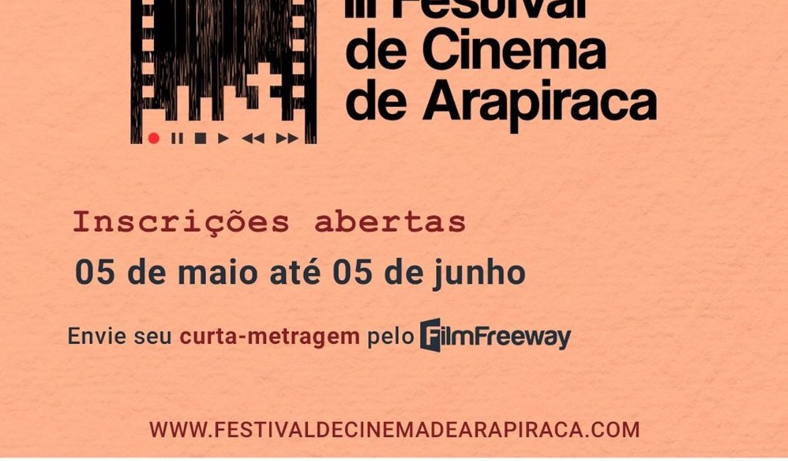 3ª edição do Festival de Cinema de Arapiraca está com inscrições abertas