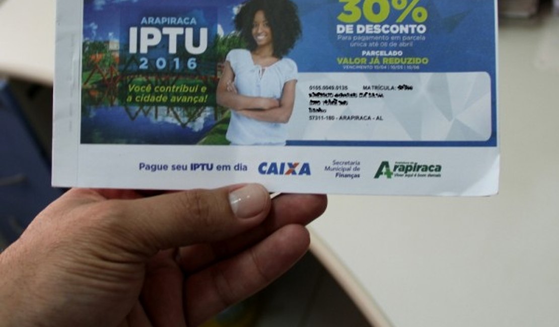 Contribuintes ganham 30% para pagamento do IPTU, em Arapiraca