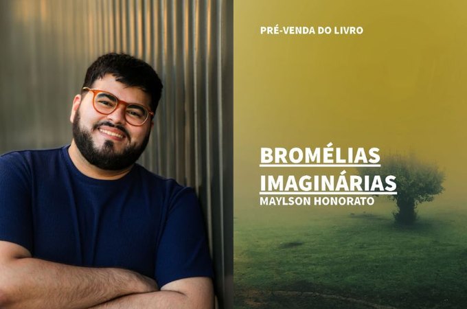 Jornalista alagoano Maylson Honorato estreia na ficção com ‘Bromélias Imaginárias’; livro está em pré-venda